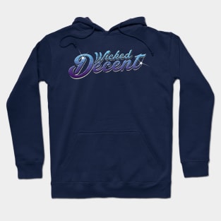 Classic Distress Wicked Decent logo Hoodie